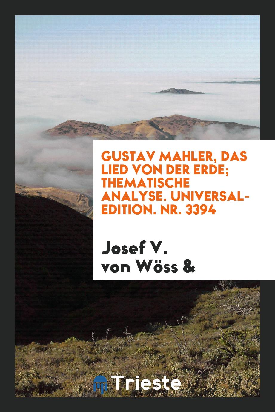 Gustav Mahler, das lied von der erde; Thematische Analyse. Universal-Edition. Nr. 3394