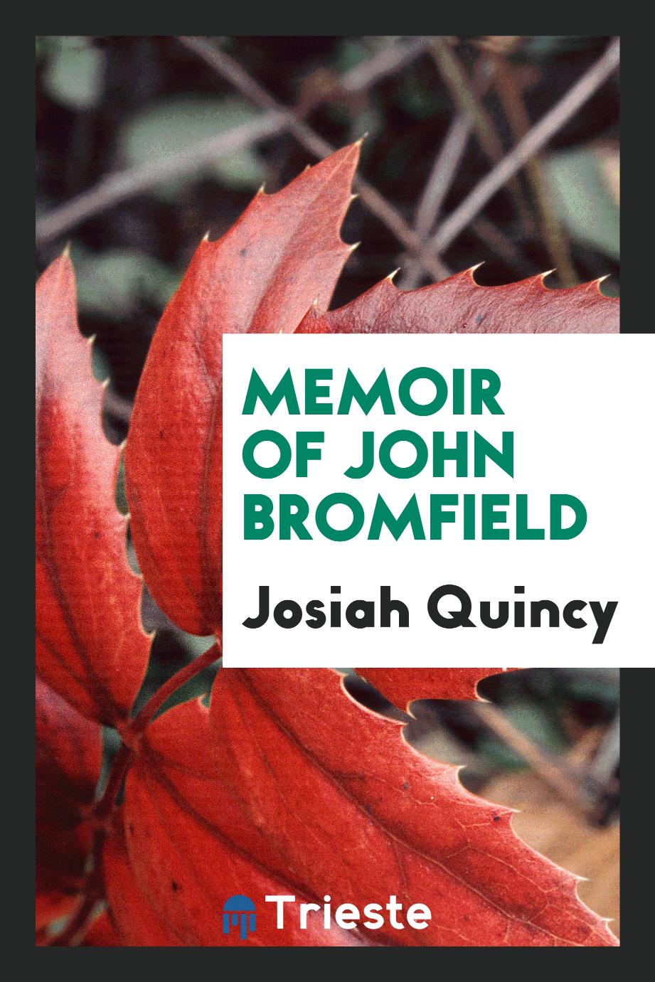 Memoir of John Bromfield