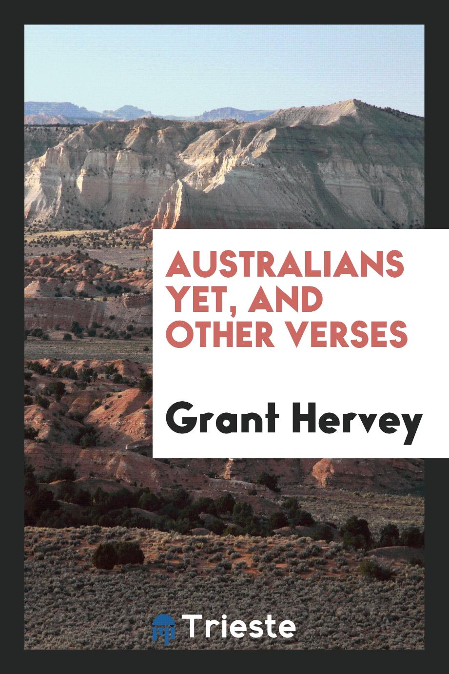 Australians yet, and other verses