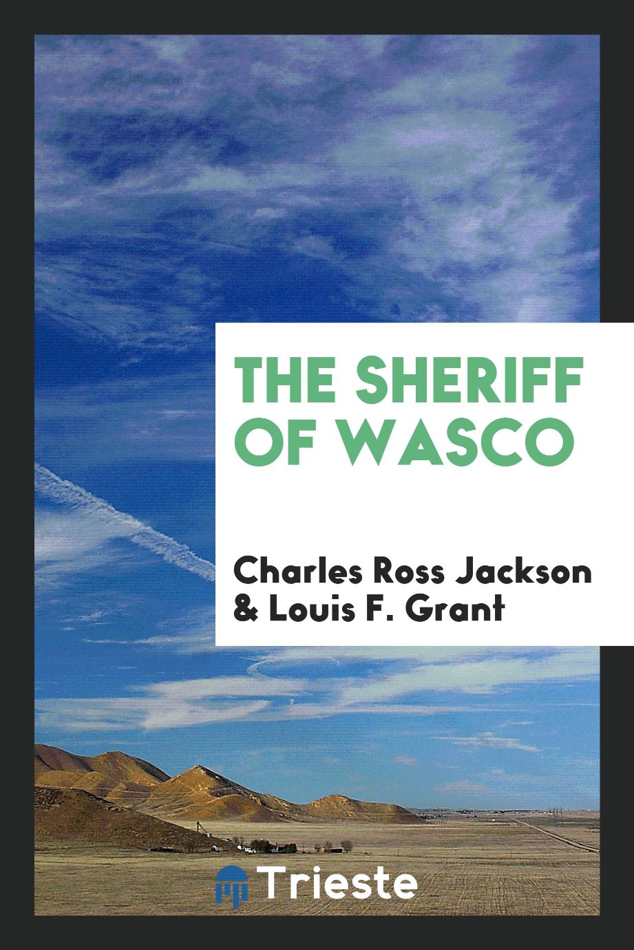 The Sheriff of Wasco