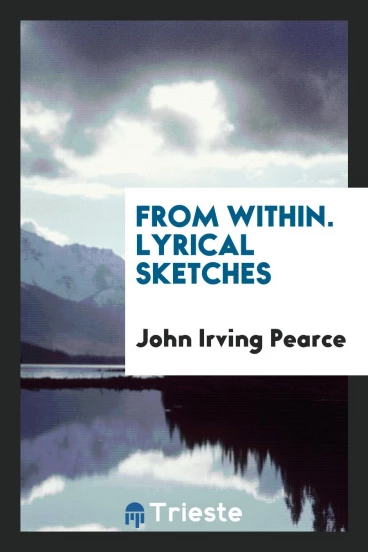 From Within. Lyrical Sketches