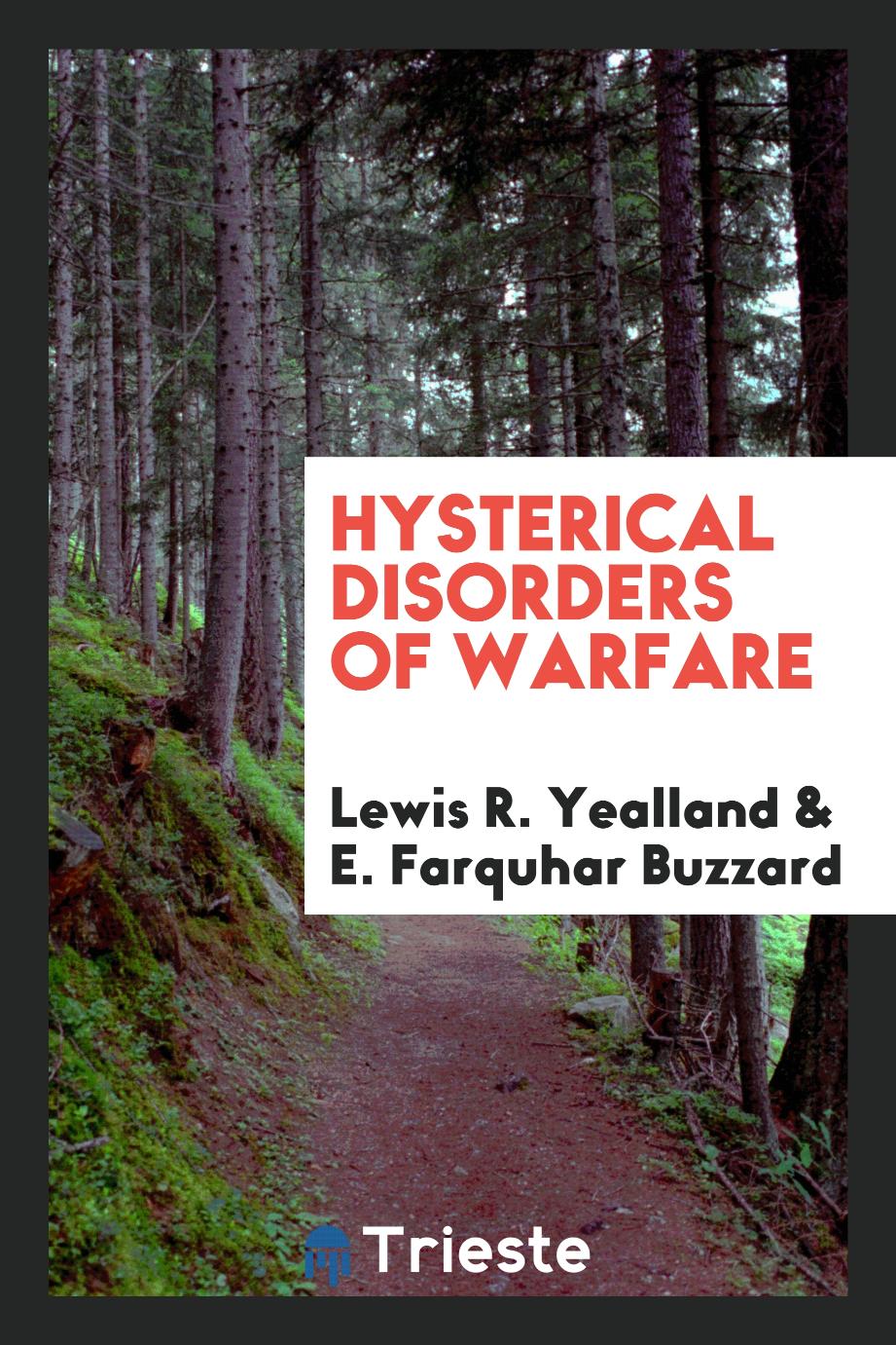 Hysterical disorders of warfare