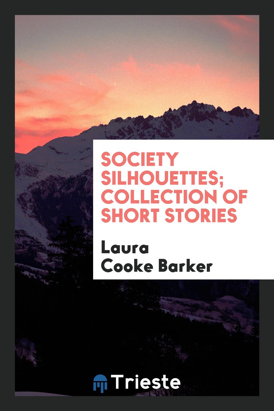 Society silhouettes; collection of short stories