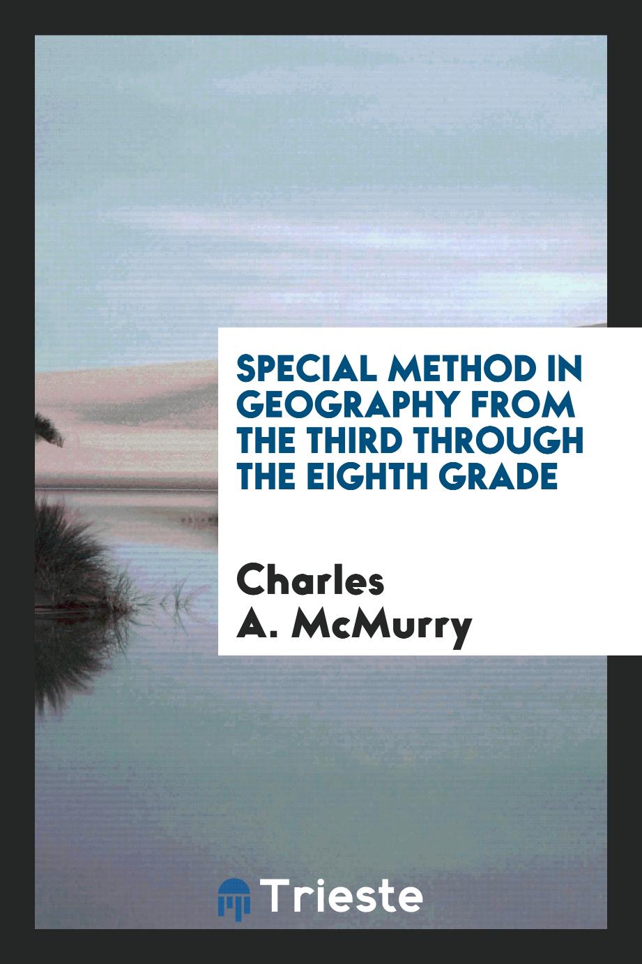 Special Method in Geography from the Third Through the Eighth Grade