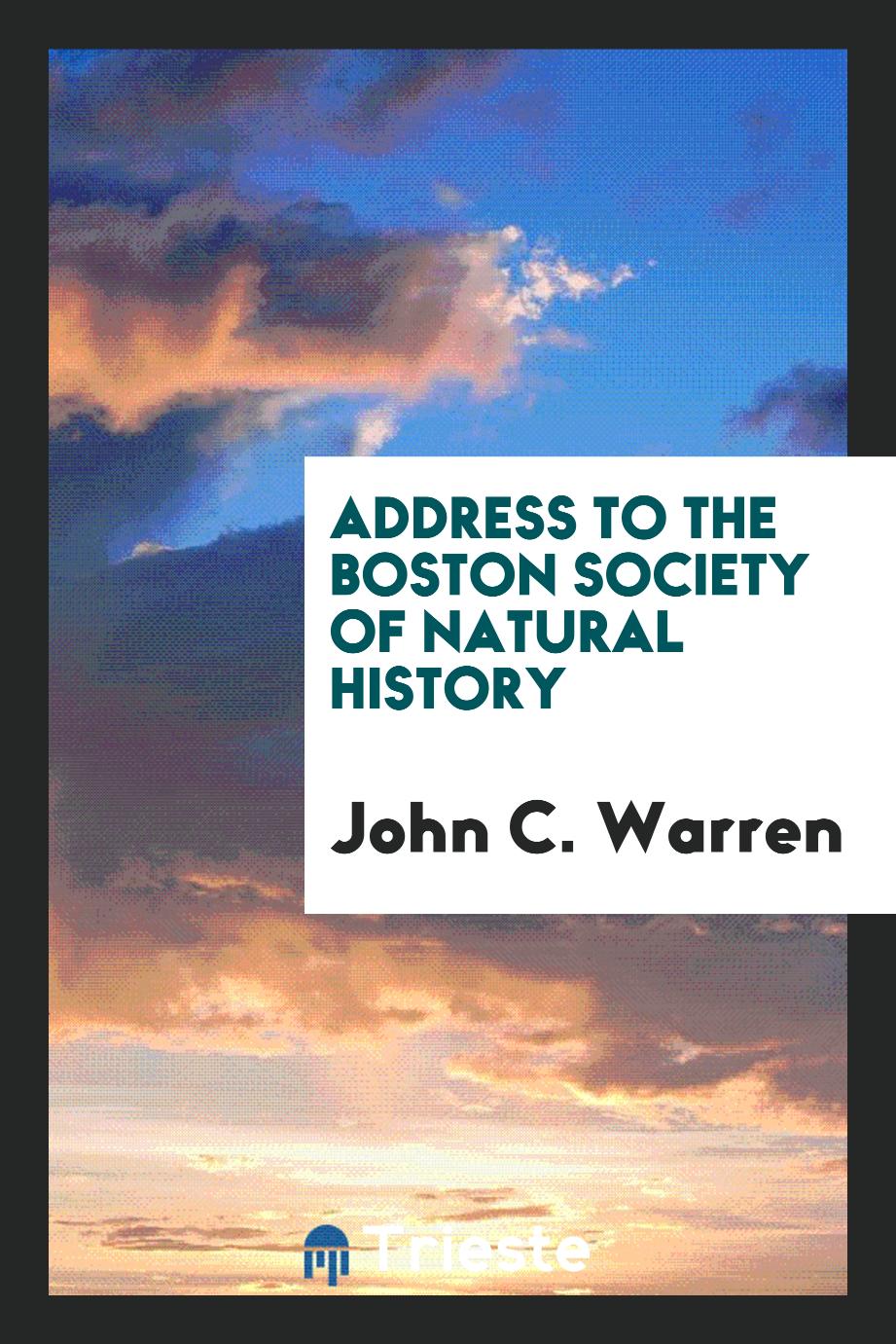Address to the Boston Society of Natural History