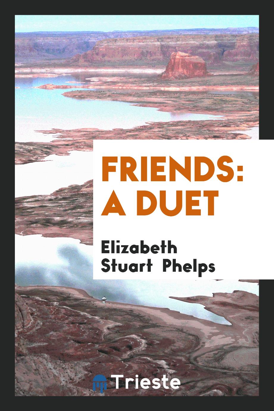 Friends: A Duet