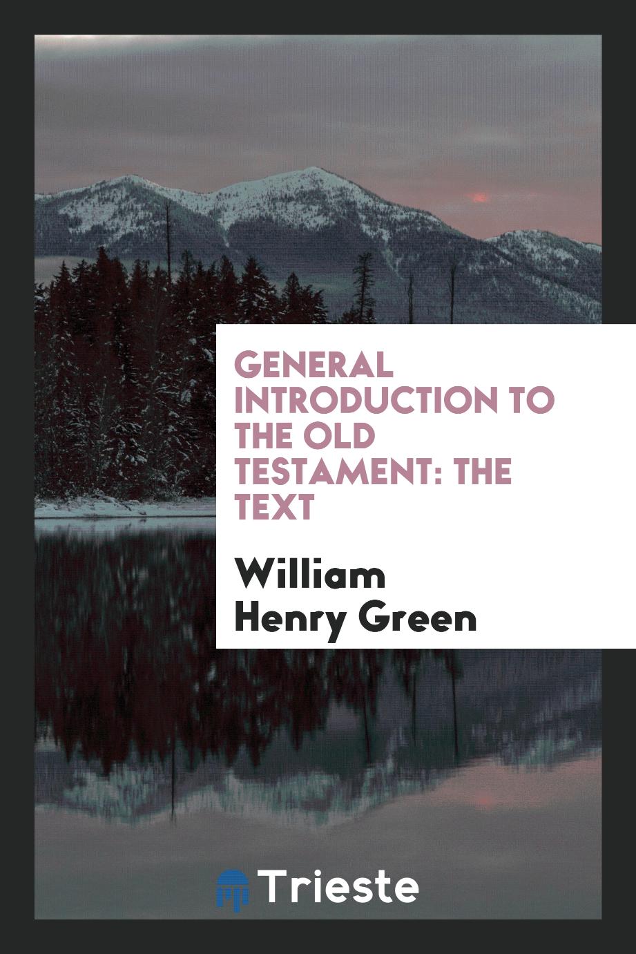 General Introduction to the Old Testament: The Text