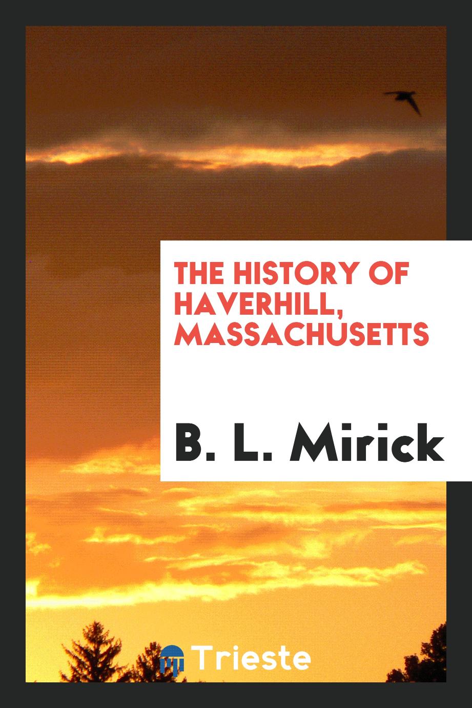 The History of Haverhill, Massachusetts