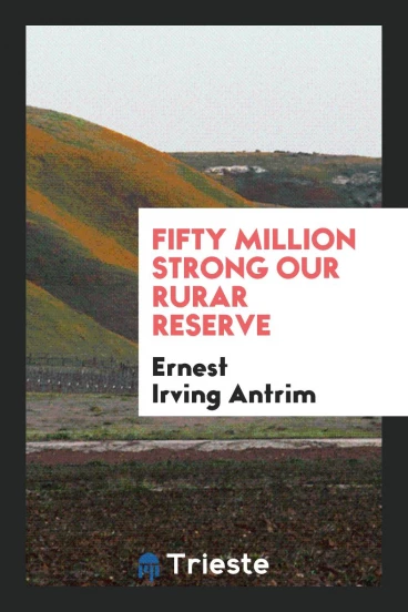 Fifty Million Strong our Rurar Reserve