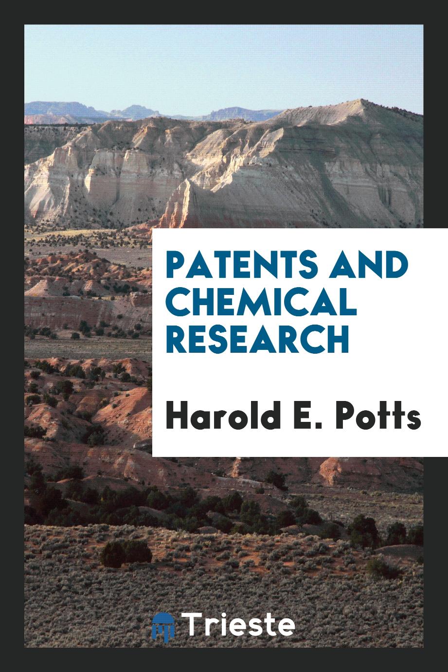 Harold E. Potts - Patents and chemical research