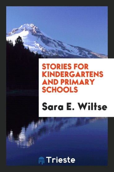 Stories for Kindergartens and Primary Schools