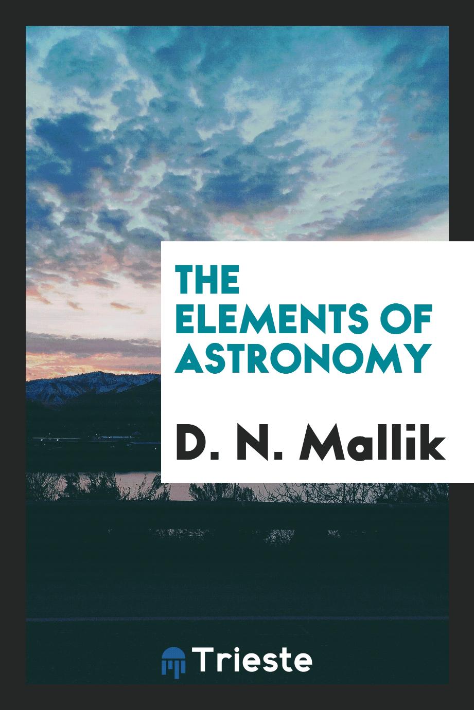 The Elements of Astronomy
