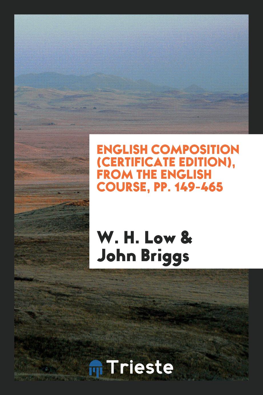 English composition (certificate edition), from the English course, pp. 149-465