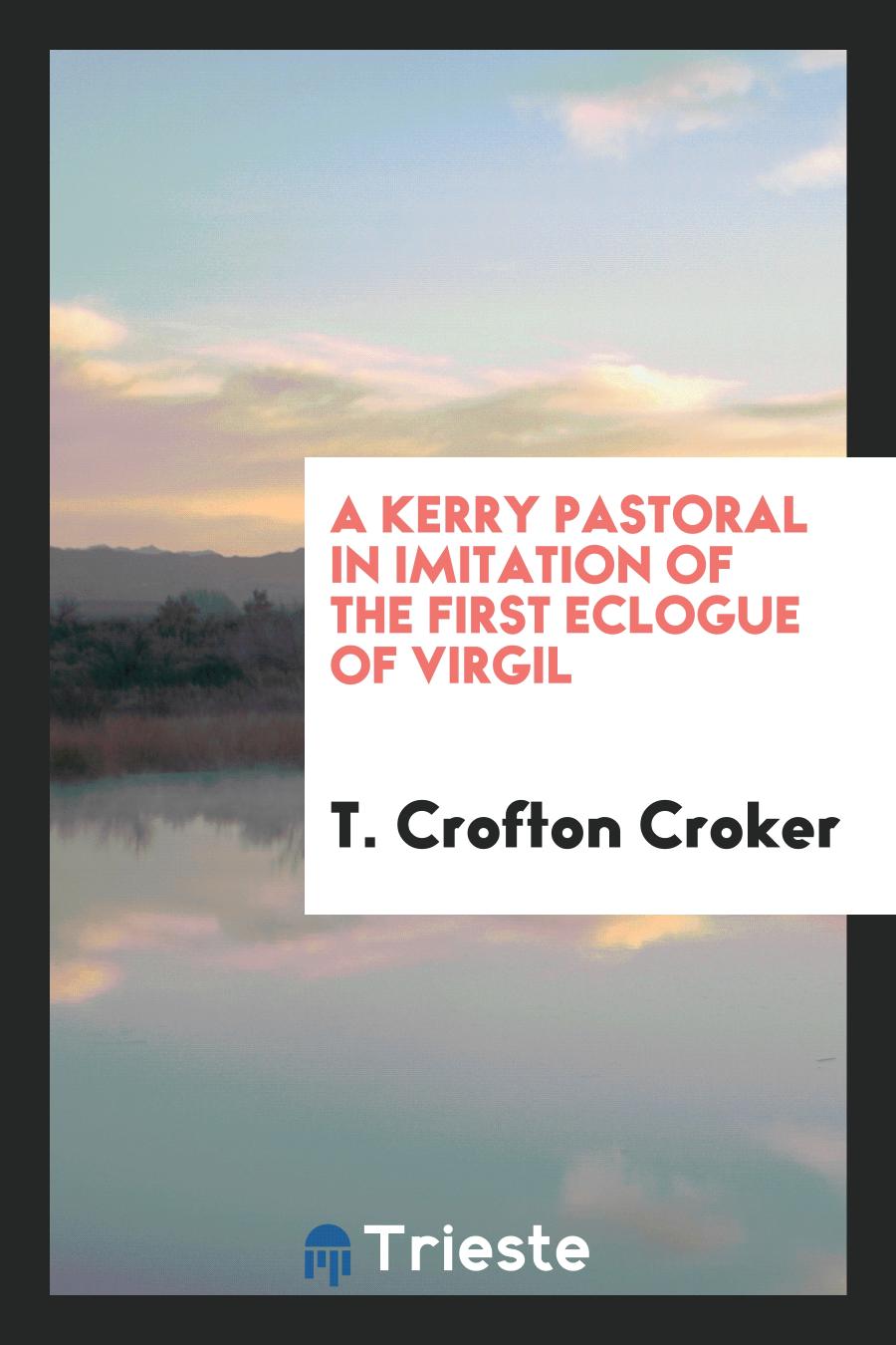 A Kerry Pastoral in Imitation of the First Eclogue of Virgil