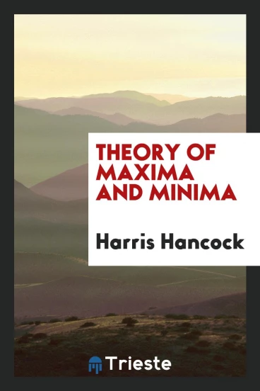 Theory of maxima and minima