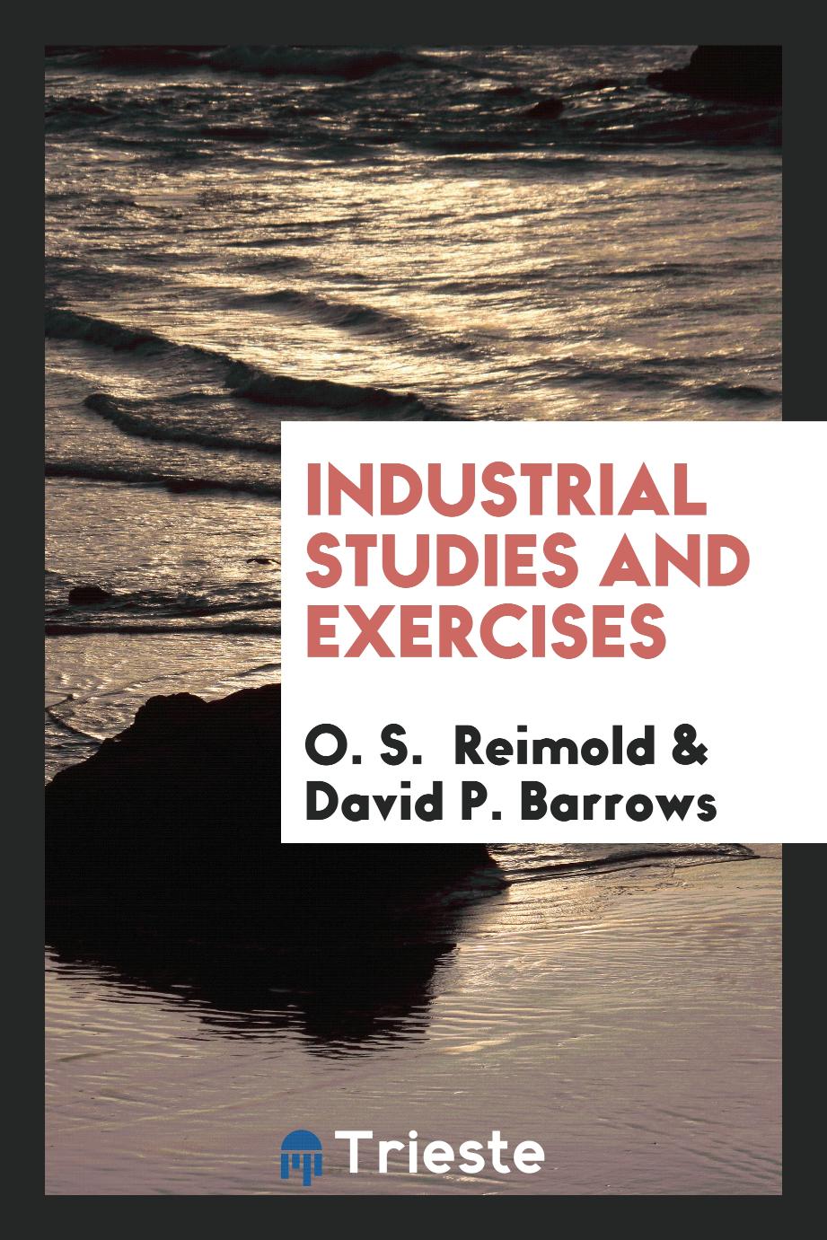Industrial Studies and Exercises