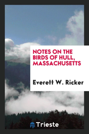 Notes on the birds of Hull, Massachusetts