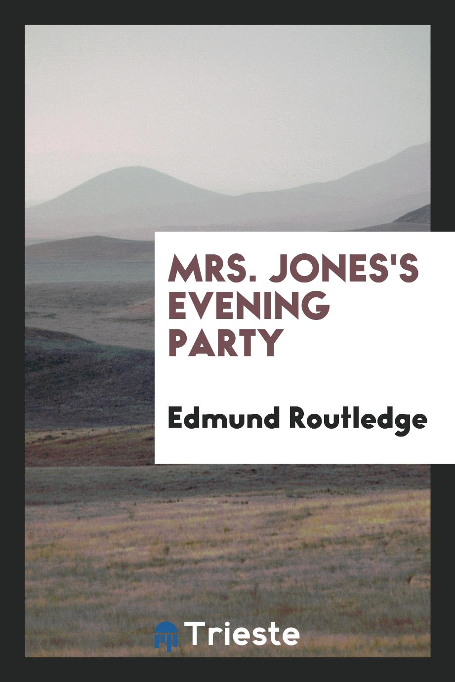 Mrs. Jones's Evening Party