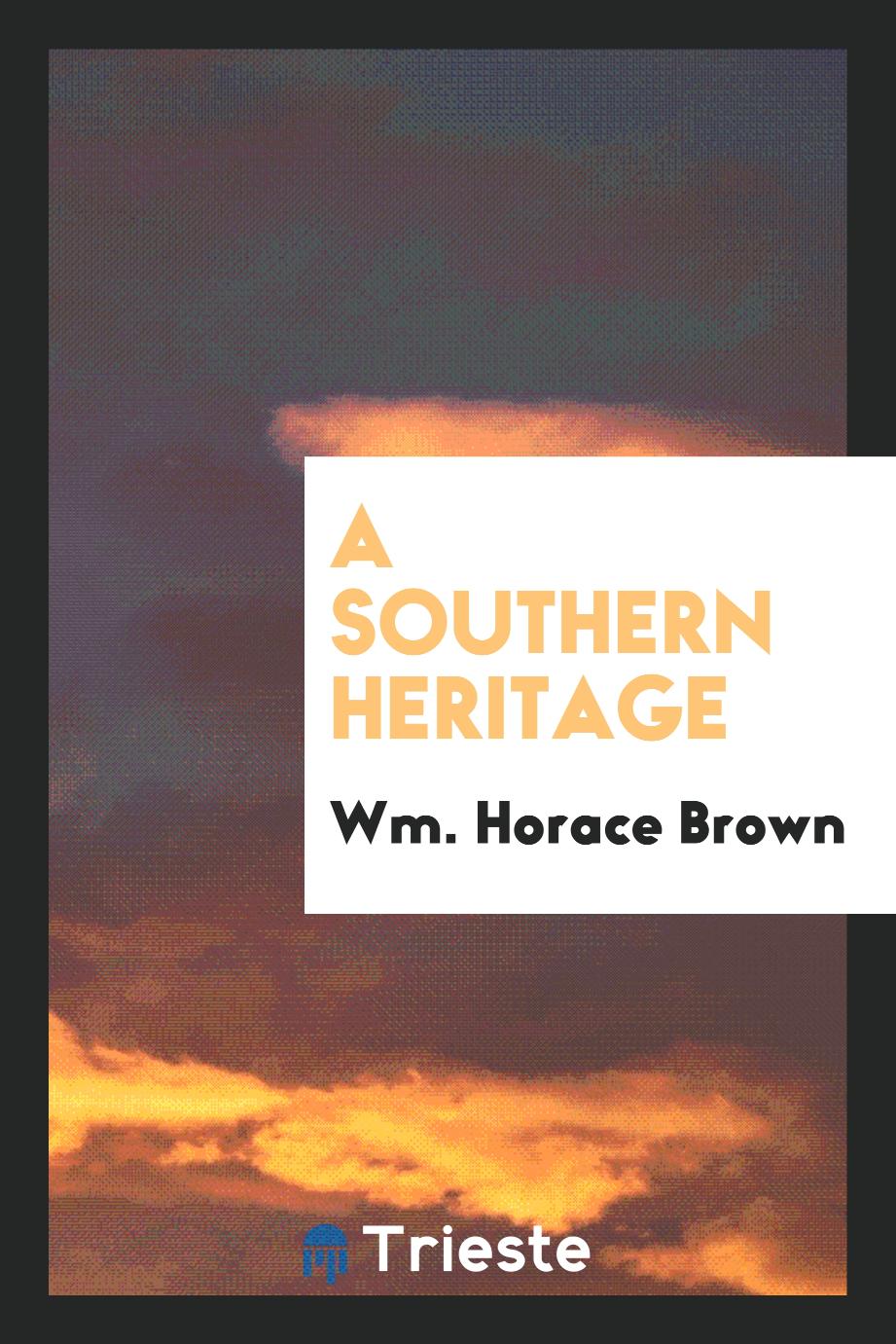 A southern heritage