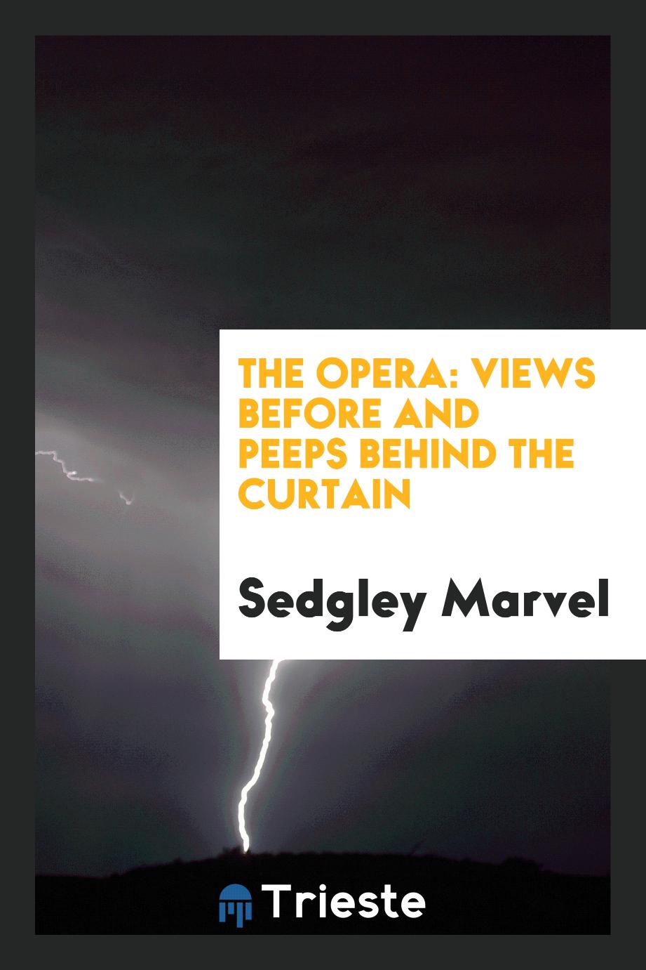 The opera: views before and peeps behind the curtain