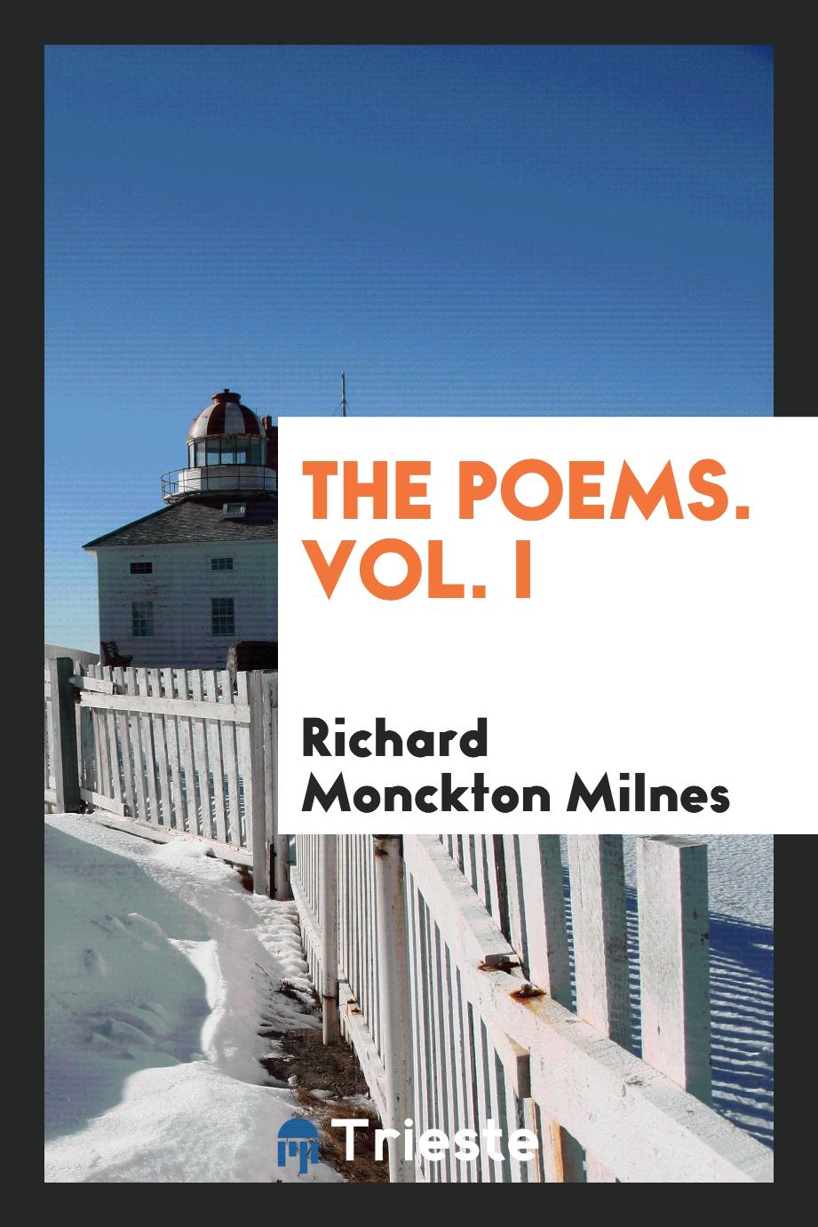The Poems. Vol. I