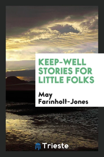 Keep-Well Stories for Little Folks