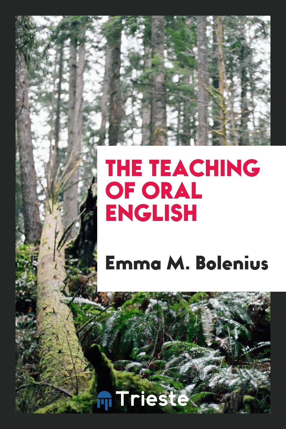 The teaching of oral English