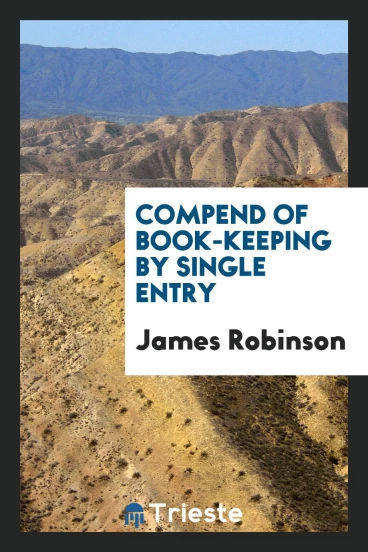 Compend of Book-keeping by Single Entry