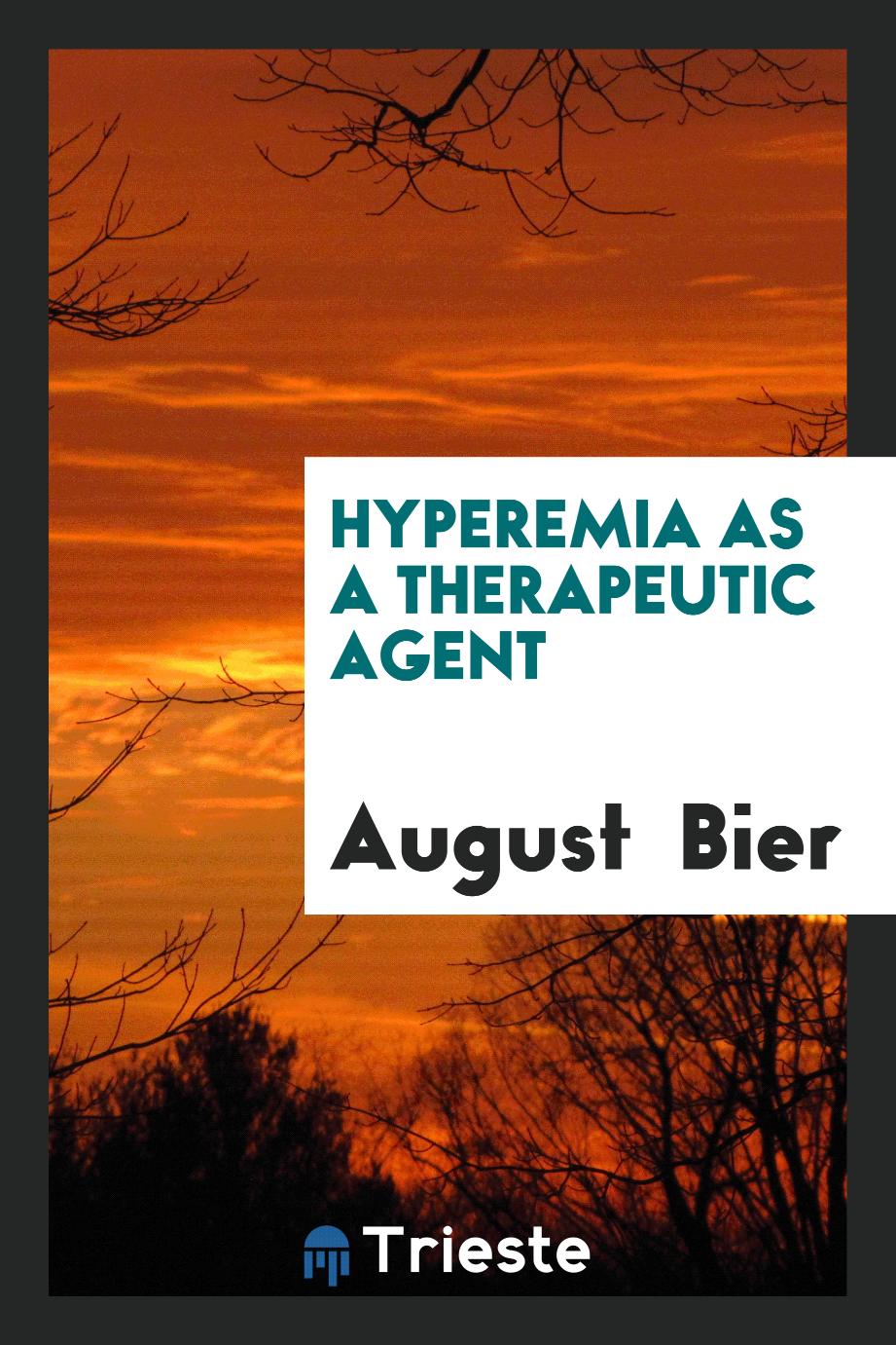 Hyperemia as a therapeutic agent