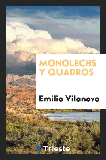 Monolechs y quadros