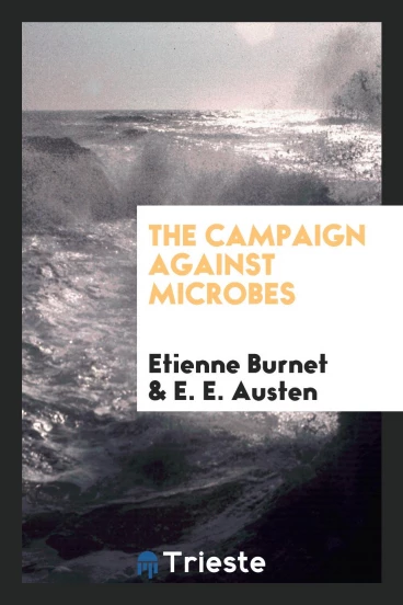 The campaign against microbes