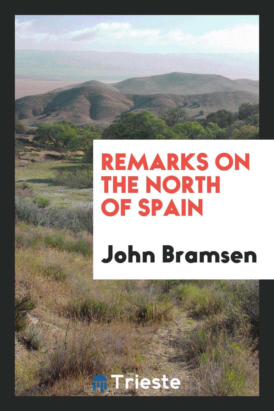 Remarks on the North of Spain