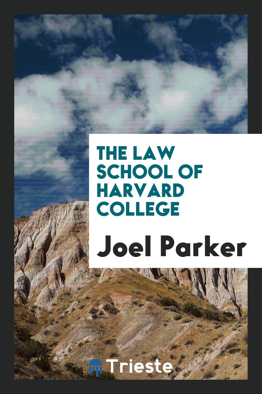 The Law School of Harvard College