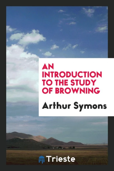 An introduction to the study of Browning